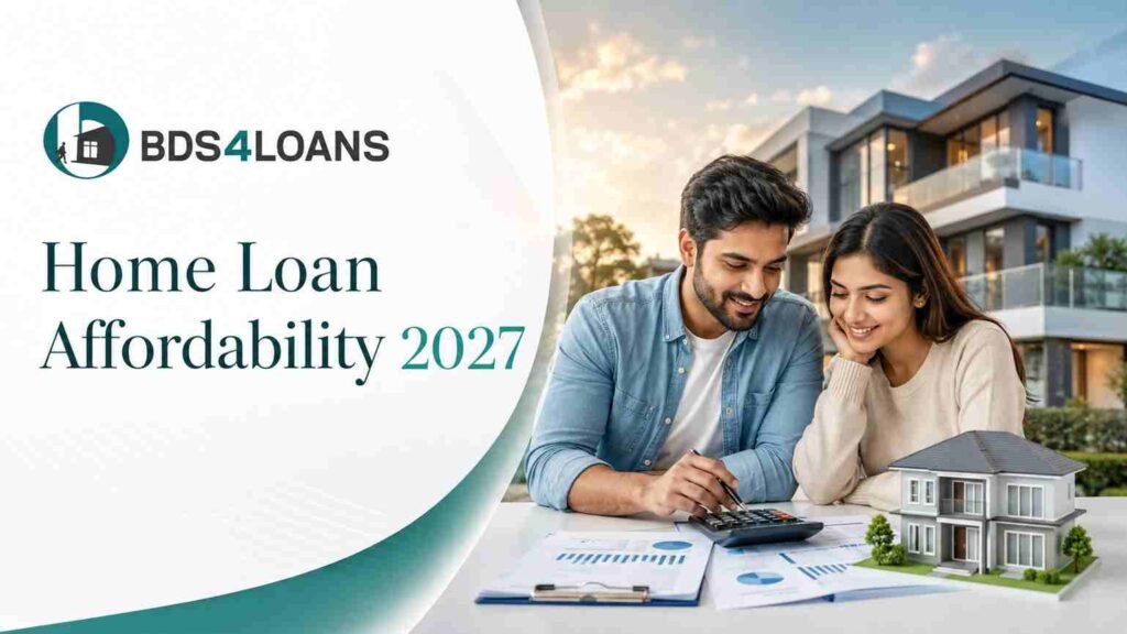 Home Loan Affordability 2027 guide for homebuyers managing rising property prices