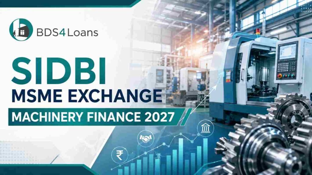 SIDBI MSME Exchange Machinery Finance 2027 for industrial equipment and MSME technology upgrades