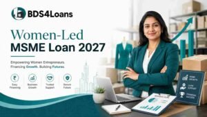 Women-Led MSME Loan 2027 for collateral-free business expansion and women entrepreneurs